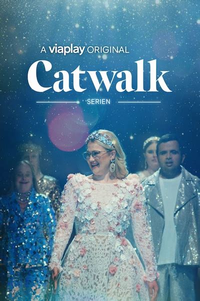 The Catwalk Series 